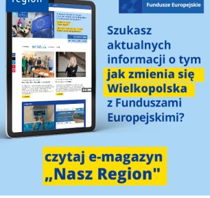 Grafika przedstawiająca tablet na którym wyświetlana jest treść ze zdjęciami. Pod spodem podpis "czytaj e-magazyn Nasz Region"